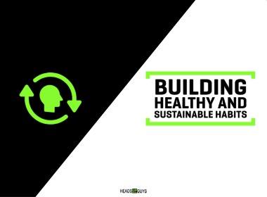 Info graphic with text 'Building Healthy and Sustainable Habits'